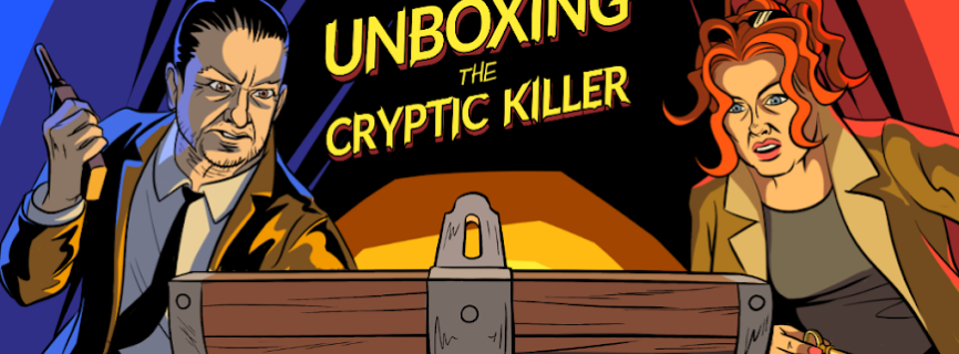 Unboxing the Cryptic Killer